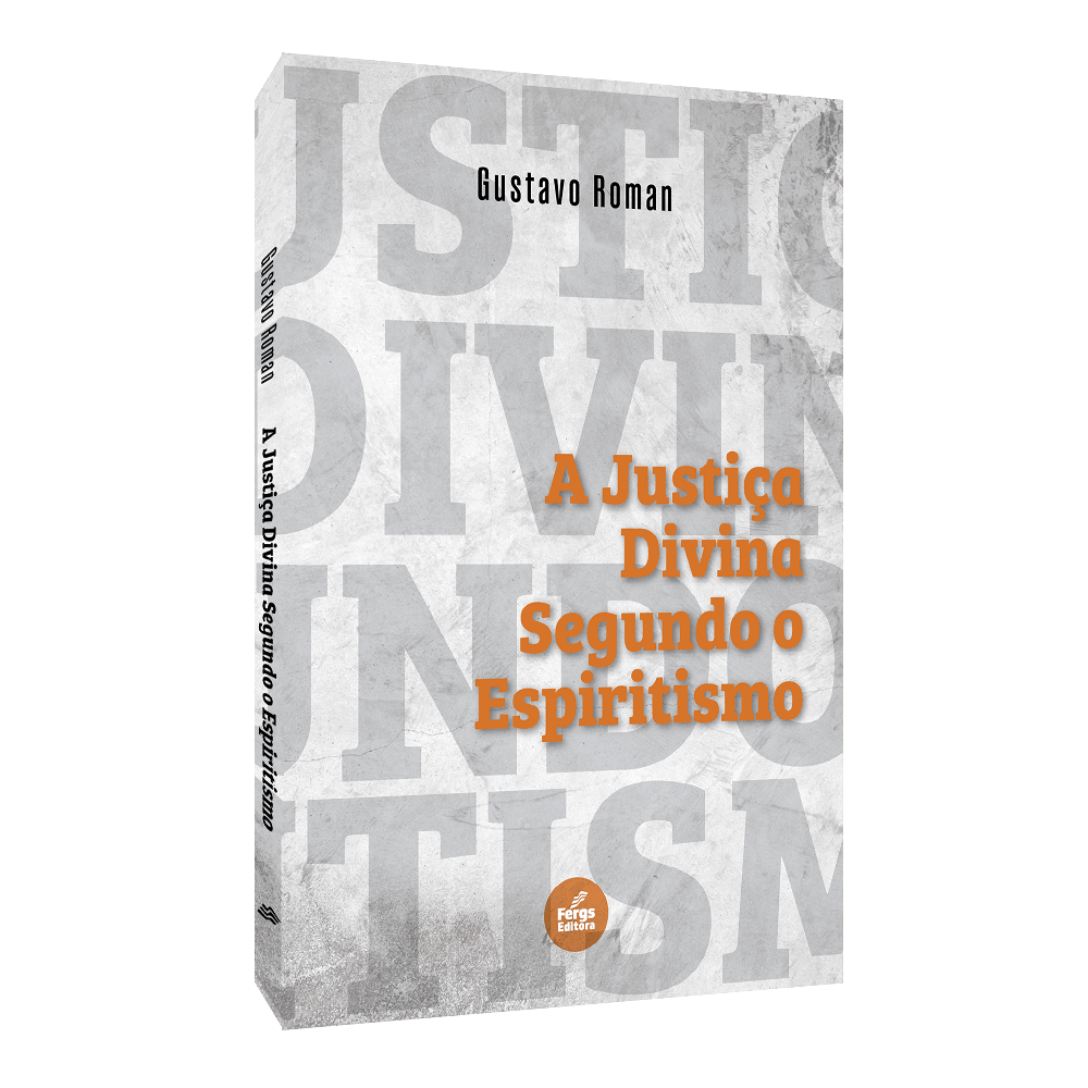 A Justiça Divina Segundo o Espiritismo