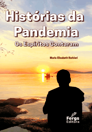 Histórias da Pandemia - Os Espíritos Contaram