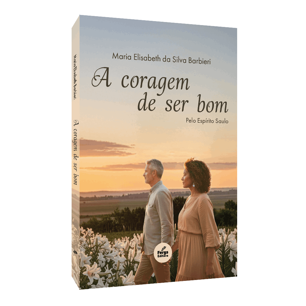 A Coragem de Ser Bom