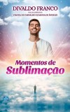 MOMENTOS DE SUBLIMACAO