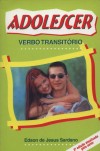 Adolescer: Verbo Transitório