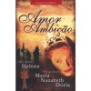 AMOR E AMBICAO