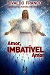 Amor, Imbatível Amor - Vol.09