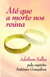 ATE QUE A MORTE NOS REUNA