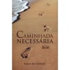 Caminhada Necessária