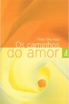Os Caminhos do Amor