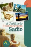 Cartilha do Envelhecimento Sadio