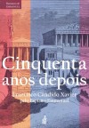 Cinquenta anos depois
