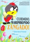 CUIDADO MARIMBONDO ZANGADO