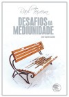 Desafios da Mediunidade