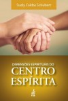Dimensões Espirituais do Centro Espírita