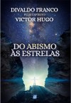 Do Abismo às Estrelas