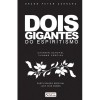 DOIS GIGANTES DO ESPIRITISMO