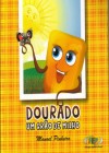 DOURADO UM GRAO DE MILHO