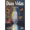 Duas Vidas