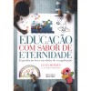 Educação com Sabor de Eternidade