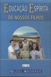 Educação Espírita de Nossos Filhos