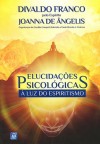Elucidações Psicológicas à Luz do Espiritismo