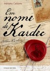 Em nome de Kardec