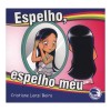 Espelho, espelho meu