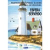 ESPERA SERVINDO  (BOLSO)