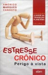 ESTRESSE CRONICO - PERIGO A VISTA - desativado