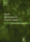 Estudo aprofundado da Doutrina Espírita - Livro V - EADE 5