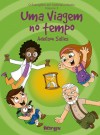 O Evangelho em Histórias Infantis - Vol.03 - Uma Viagem no Tempo