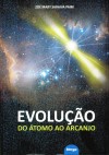 Evolução do Átomo ao Arcanjo