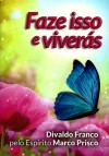 Faze Isso e Viverás(Bolso)