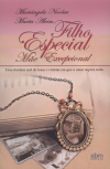 Filho Especial, Mãe Excepcional