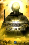 Francisco O Sol de Assis