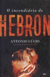 O Incendiário de Hebron