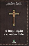 INQUISICAO E O OUTRO LADO