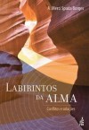Labirintos da Alma - Conflitos e Soluções