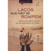LACOS QUE NAO SE ROMPEM