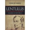 LENTULUS ENCARNACOES DE EMMANUEL - ENCARNACOES DE EMMANUEL - INQUISICAO HISTORICA