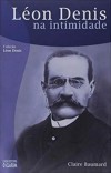 LEON DENIS NA INTIMIDADE ED. 4