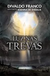 Luz nas Trevas