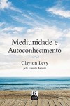 MEDIUNIDADE E AUTOCONHECIMENTO