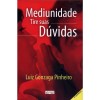 Mediunidade - Tire Suas Dúvidas