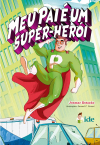 Meu Pai é um Super-Herói