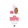 Na Medida Certa