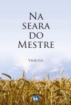 Na Seara do Mestre