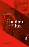 Na Sombra e na Luz 