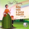Não Vale A Pena Mentir