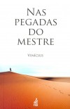 Nas Pegadas do Mestre