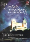 NO CASTELO DA ESCOCIA VOL.02