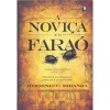 A Noviça e o Faraó