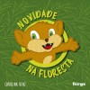 Novidade na Floresta
